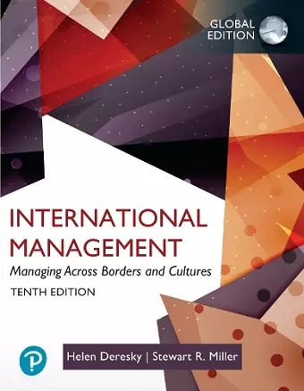 International Management: Managing Across Borders and Cultures,Text and Cases, Global Edition cover