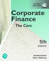 Corporate Finance: The Core, Global Edition cover