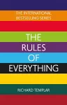 The Rules of Everything: A complete code for success and happiness in everything that matters cover