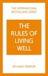 The Rules of Living Well: A Personal Code for a Healthier, Happier You, 2nd edition cover