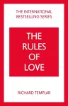 The Rules of Love: A Personal Code for Happier, More Fulfilling Relationships cover