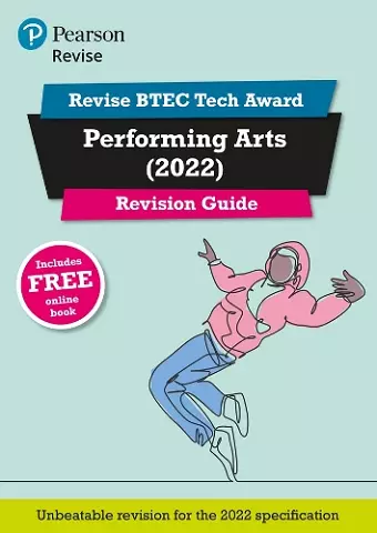 Pearson REVISE BTEC Tech Award Performing Arts Revision Guide inc online edition - for 2025 and 2026 exams cover