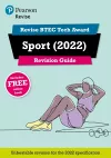 Pearson REVISE BTEC Tech Award Sport 2022 Revision Guide inc online edition - 2023 and 2024 exams and assessments cover