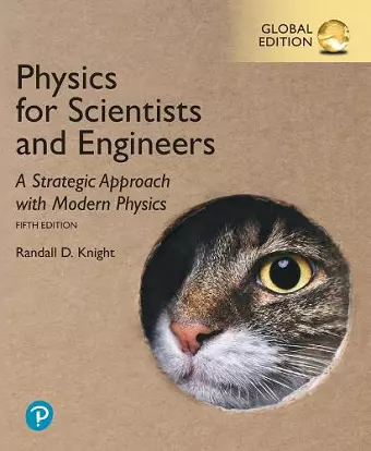 Physics for Scientists and Engineers: A Strategic Approach with Modern Physics, Global Edition cover