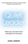 Quiet Leader: What you can learn from the power of introverts cover