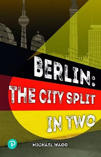 Rapid Plus Stages 10-12 11.8 Berlin: The City Split in Two cover