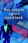 The Secret Agent Handbook cover