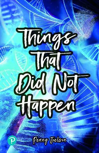 Rapid Plus Stages 10-12 11.1 Things That Did Not Happen cover