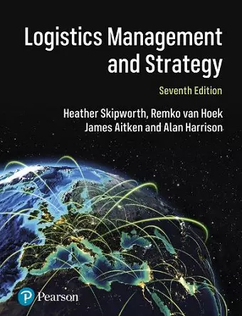 Logistics Management and Strategy: Competing through the Supply Chain cover