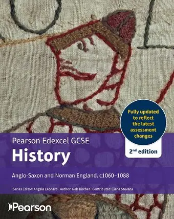 Pearson Edexcel GCSE (9-1) History Anglo-Saxon and Norman England, c1060-1088 2nd edition cover