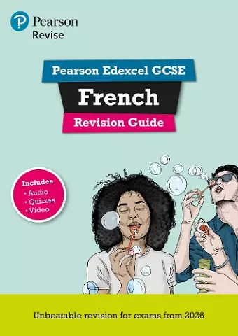 Pearson Revise Edexcel GCSE French: Revision Guide incl. audio, quiz & video content - for 2026 and 2027 exams (new specification) cover