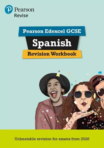 Pearson Revise Edexcel GCSE Spanish: Revision Workbook - for 2026 and 2027 exams (new specification) cover