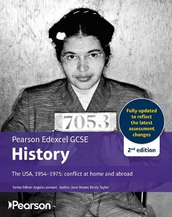 Edexcel GCSE (9-1) History The USA, 1954-1975: conflict at home and abroad 2nd edition cover