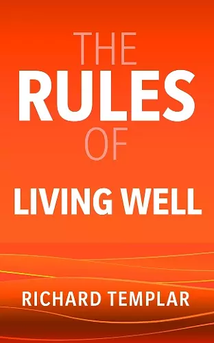 The Rules of Living Well cover