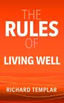 The Rules of Living Well cover