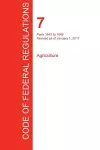 CFR 7, Parts 1940 to 1949, Agriculture, January 01, 2017 (Volume 13 of 15) cover