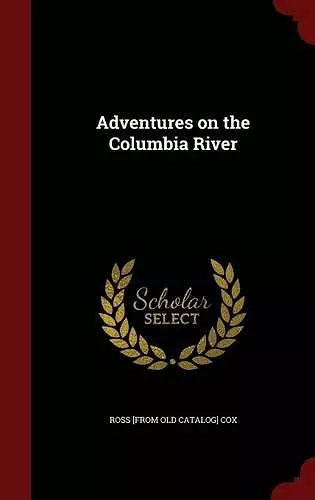 Adventures on the Columbia River cover