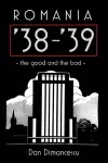 ROMANIA '38-'39 - the good and the bad cover