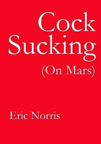 Cock Sucking (On Mars) cover