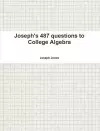 Joseph's 487 questions to College Algebra cover