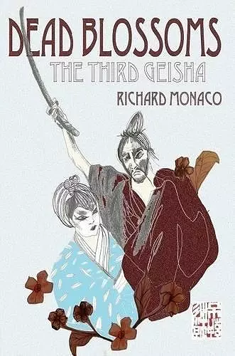 Dead Blossoms: the Third Geisha cover