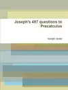 Joseph's 487 Questions to Precalculus cover