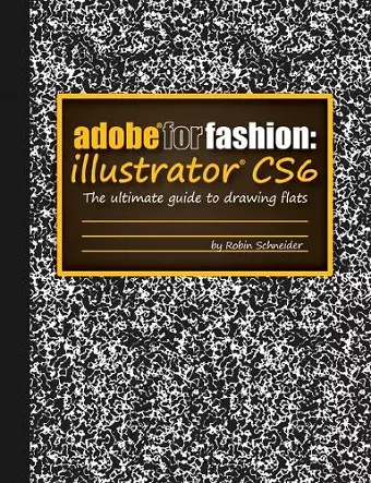 Adobe for Fashion: Illustrator CS6 cover