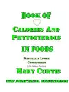 Book Of Calories and Phytosterols In Foods cover