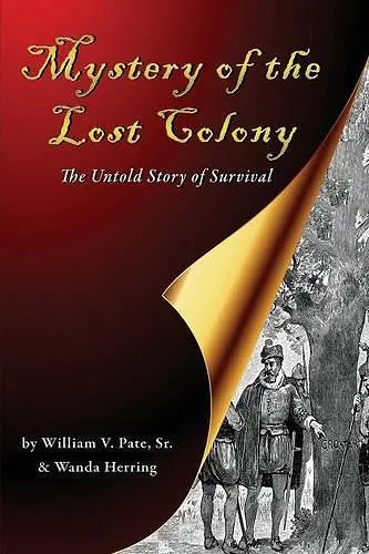 Mystery of the Lost Colony-The Untold Story of Survival cover