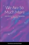 We Are So Much More cover