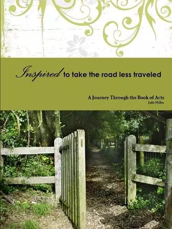 Inspired to Take the Road Less Traveled cover