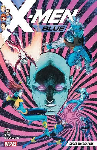 X-Men Blue Vol. 3: Cross Time Capers cover