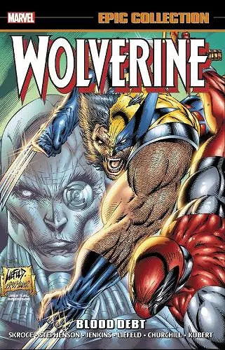 Wolverine Epic Collection: Blood Debt cover