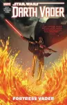 Star Wars: Darth Vader - Dark Lord of the Sith Vol. 4: Fortress Vader cover