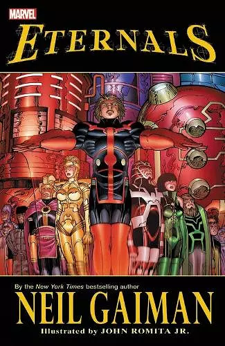 Eternals by Neil Gaiman (New Printing) cover