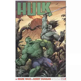 Hulk by Mark Waid & Gerry Duggan: The Complete Collection cover