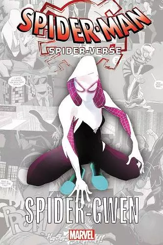 Spider-Man: Spider-Verse - Spider-Gwen cover