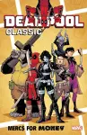 Deadpool Classic Vol. 23: Mercs for Money cover