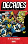 Decades: Marvel In The 90s - The Mutant X-plosion cover