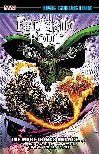 Fantastic Four Epic Collection: The More Things Change... cover