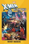 X-men Milestones: Mutant Massacre cover