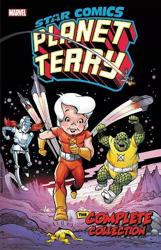 Star Comics: Planet Terry - The Complete Collection cover