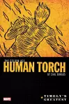 Timely's Greatest: The Golden Age Human Torch By Carl Burgos Omnibus cover