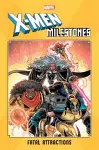 X-Men Milestones: Fatal Attractions cover