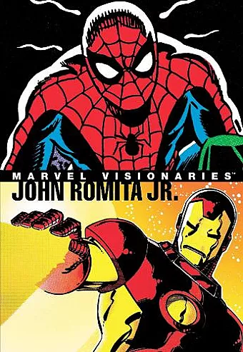 Marvel Visionaries: John Romita Jr. cover