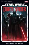 Star Wars: Darth Vader By Greg Pak Vol. 1: Dark Heart Of The Sith cover