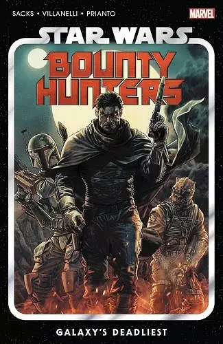 Star Wars: Bounty Hunters Vol. 1: Galaxy's Deadliest cover