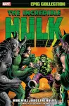 Incredible Hulk Epic Collection: Who Will Judge the Hulk? cover