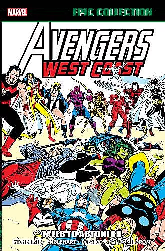 Avengers West Coast Epic Collection: Tales To Astonish cover
