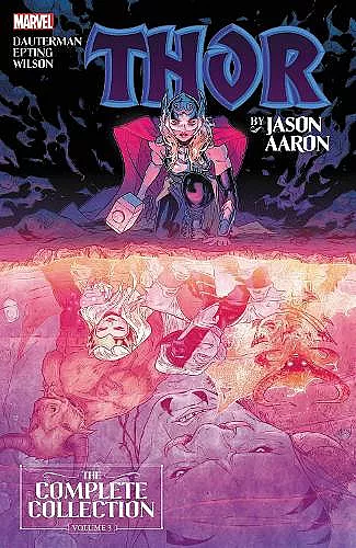 Thor By Jason Aaron: The Complete Collection Vol. 3 cover
